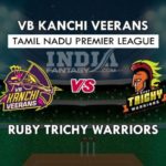 RUB VS VBK DREAM 11 TEAM PREDICTION तमिल नाडु T20 प्रीमियर लीग TEAM NEWS, PLAYING 11