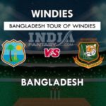 WI VS BAN DREAM 11 PREDICTION तीसरा  T20 मैच TEAM NEWS PLAYING 11