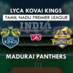 LYC VS MAD DREAM 11 TEAM PREDICTION क्वालीफायर – 2 तमिल नाडु T20 प्रीमियर लीग TEAM NEWS, PLAYING 11