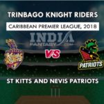 TKR VS SKN DREAM 11 PREDICTION   केरेबियन प्रीमियर लीग T20 TEAM NEWS, PLAYING 11
