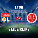 LYN vs REI Dream11 Prediction France Ligue 1 Team News, Playing 11