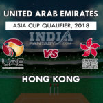 UAE vs HK Dream11 Prediction Asia Cup Qualifier Team News, Playing 11
