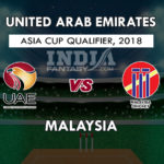 UAE vs MAL Dream11 Prediction Asia Cup Qualifier | UAE vs MAL Team News, Playing 11