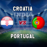 CRO vs POR Dream11 Team Prediction, Preview, Team News, Lineups