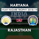 HAR VS RAJ DREAM 11 PREDICTION विजय हज़ारे ट्रॉफी 2018 TEAM NEWS, PLAYING 11
