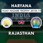 HAR vs RAJ Dream11 Prediction Vijay Hazare Trophy 2018 Team News, Playing 11