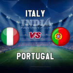 ITA vs POR Dream11 Team Prediction, Preview, Team News, Lineups