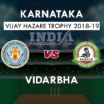 KAR VS VID DREAM 11 PREDICTION विजय हज़ारे ट्रॉफी 2018 TEAM NEWS, PLAYING 11