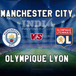 MCI vs LYN Dream11 Team Prediction, Preview, Team News, Lineups