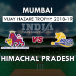 MUM vs HIM Dream11 Prediction Vijay Hazare Trophy | MUM vs HIM Team News, Playing 11