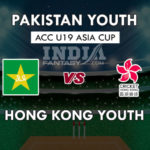 PK-Y VS HK-Y DREAM 11 PREDICTION U-19 एशिया कप 2018 TEAM NEWS PLAYING 11