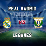 RM vs LEG Dream11 Team Prediction, Preview, Team News, Lineups