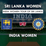 SL-W VS IN-W DREAM 11 PREDICTION दूसरा वनडे TEAM NEWS, PLAYING 11