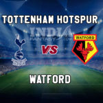 TOT vs WAT Dream11 Team Prediction, Preview, Team News, Lineups