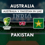 AUS VS PAK DREAM 11 PREDICTION पहला टेस्ट मैच TEAM NEWS, PLAYING 11