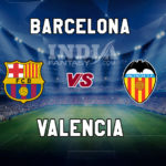 BAR vs VAL Dream11 Team Prediction, Fantasy Team News, Playing 11