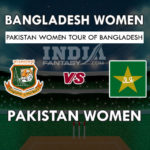 BD-W VS PK-W DREAM 11 PREDICTION दूसरा T20 मैच TEAM NEWS PLAYING 11