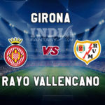 GIR vs RVL Dream11 Team Prediction, Fantasy Team News, Playing 11