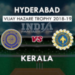 HYD VS KER DREAM 11 PREDICTION विजय हज़ारे ट्रॉफी 2018 TEAM NEWS, PLAYING 11