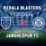 KBFC VS JFC DREAM 11 TEAM इंडियन सुपर लीग MATCH PREDICTION, TEAM NEWS, PLAYING 11