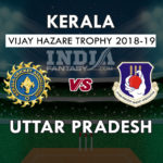 KER vs UP Dream11 Prediction Vijay Hazare Trophy 2018 Team News, Playing 11