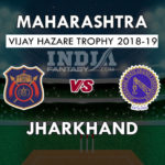 MAH VS JHA DREAM 11 PREDICTION  विजय हज़ारे ट्रॉफ़ी 2018 TEAM NEWS, PLAYING 11