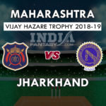 MAH vs JHA Dream11 Prediction Vijay Hazare Trophy 2018 Team News, Playing 11