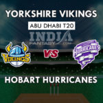 YOR VS HBH DREAM 11 PREDICTION आबु धाबी T20 प्रिमियर लीग 2018 TEAM NEWS, PLAYING 11