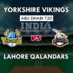 YOR vs LAH Dream11 Grand League Team | Yorkshire vs Lahore Abu Dhabi T20 2018