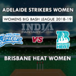 AS-W VS BH-W DREAM11 PREDICTION WBBL 2018 PREVIEW TEAM NEWS, PLAYING 11