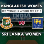 BD-W vs SL-W Dream11 Predictions, Match Preview, Team News & Playing 11