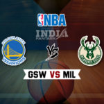 GSW vs MIL Dream11 NBA Team Prediction – Fantasy Team News