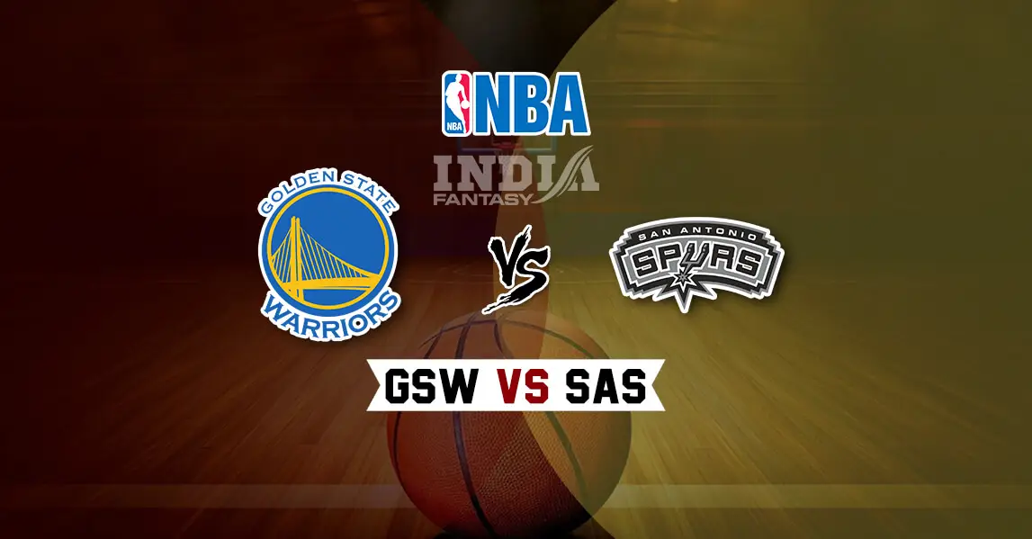 GSW vs SAS Dream11