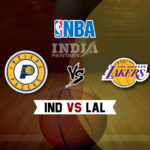 IND vs LAL Dream11 NBA Team Prediction – Fantasy Team News