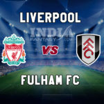 LIV vs FUL Dream11 Team Prediction, Fantasy Team News, Playing 11