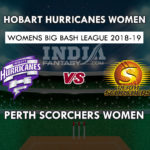 HB-W vs PS-W Dream 11 Team विमेंस बिग बैश लीग 2018-19 Match Preview, Team News, Playing 11