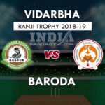 VID vs BRD Dream11 रणजी ट्रॉफी 2018 Match Preview, Team News, Playing 11