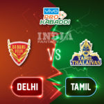 DEL vs TAM Dream11 Team Prediction Pro Kabaddi League, Preview, News, Lineups