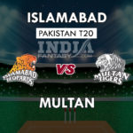 MUL VS ISL DREAM11 PREDICTION PAKISTAN T20 PREVIEW TEAM NEWS, PLAYING 11