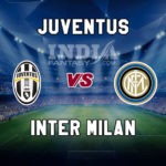 JUV vs INT Dream11 Team Prediction, Fantasy Team News, Playing 11