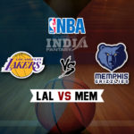 LAL vs MEM Dream11 NBA Team Prediction – Fantasy Team News