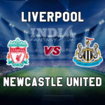 LIV vs NEW Dream11 Team Prediction, Fantasy Team News, Playing 11