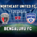 NEUFC vs BFC Dream11 Team Prediction, Fantasy Team News, Playing 11