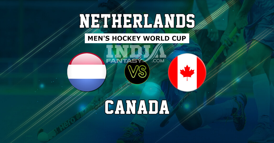 CAN vs NED Dream11 Prediction | Netherlands vs Canada Hockey World Cup