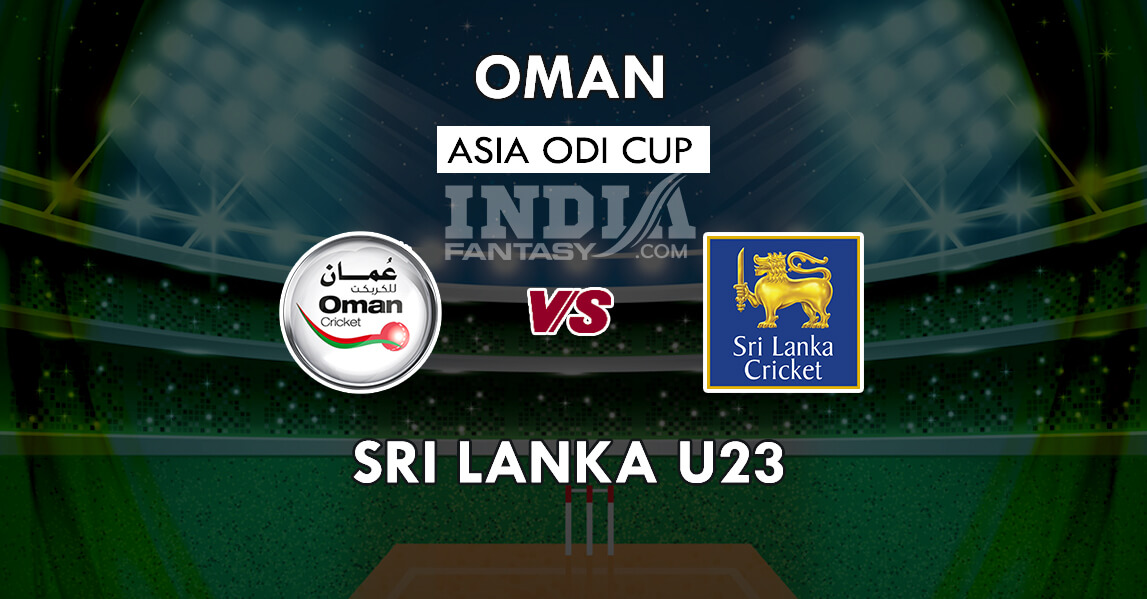 OMN vs SL-U23 Dream11