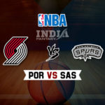 POR vs SAS Dream11 NBA Team Prediction – Fantasy Team News