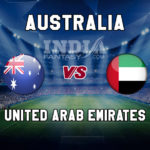 AUS vs UAE Dream11 Team Prediction, Fantasy Team News, Playing 11