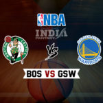 BOS vs GSW Dream11 NBA Team Prediction – Fantasy Team News