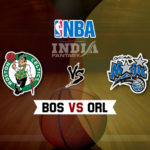 BOS vs ORL Dream11 NBA Team Prediction – Fantasy Team News