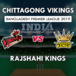 CV vs RK Dream 11 Team बीपीएल 2019 Match Preview, Team News, Playing 11